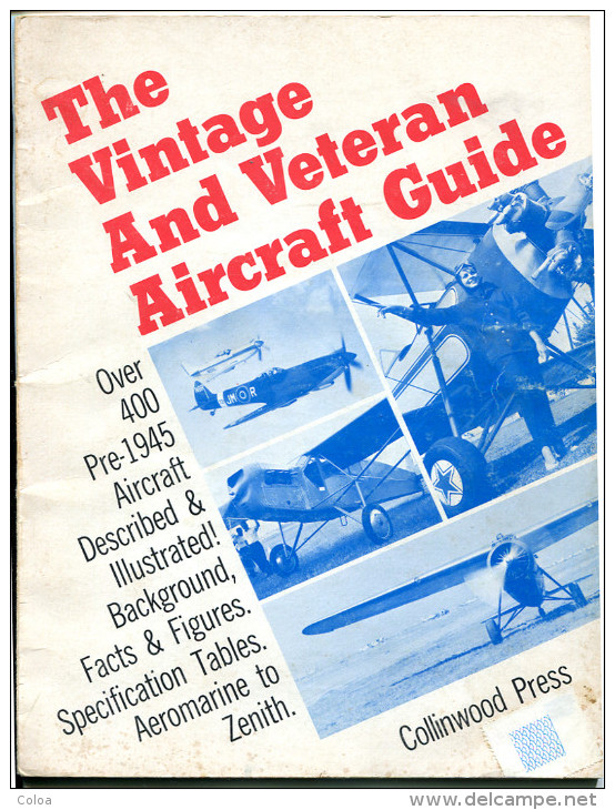 Aviation Avant 1945 The Vintage And Veteran Aircarft Guide 1974 - Themengebiet Sammeln