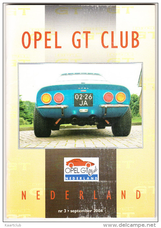 OPEL GT CLUB Nederland Magazine - Nr. 3  September  2004 - Autres & Non Classés