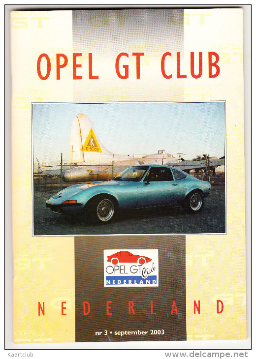 OPEL GT CLUB Nederland Magazine - Nr. 3  September  2003 - Autres & Non Classés