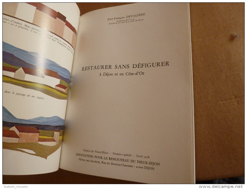 1978 RESTAURER SANS DEFIGURER Les Habitations En Côte D'Or  Par Jean-François Devalière - Basteln