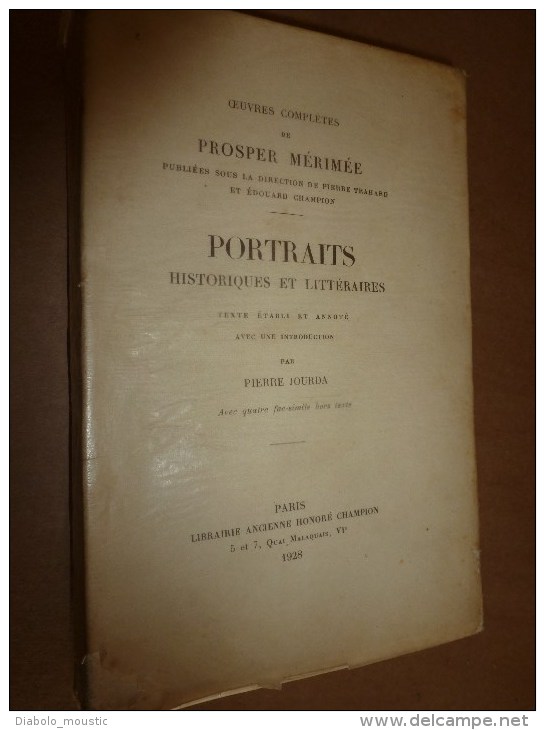 1928  PROSPER MERIMEE Portrait Historiques Et Littéraires Par Pierre Jourda (tirage Numéroté 285) - 1901-1940