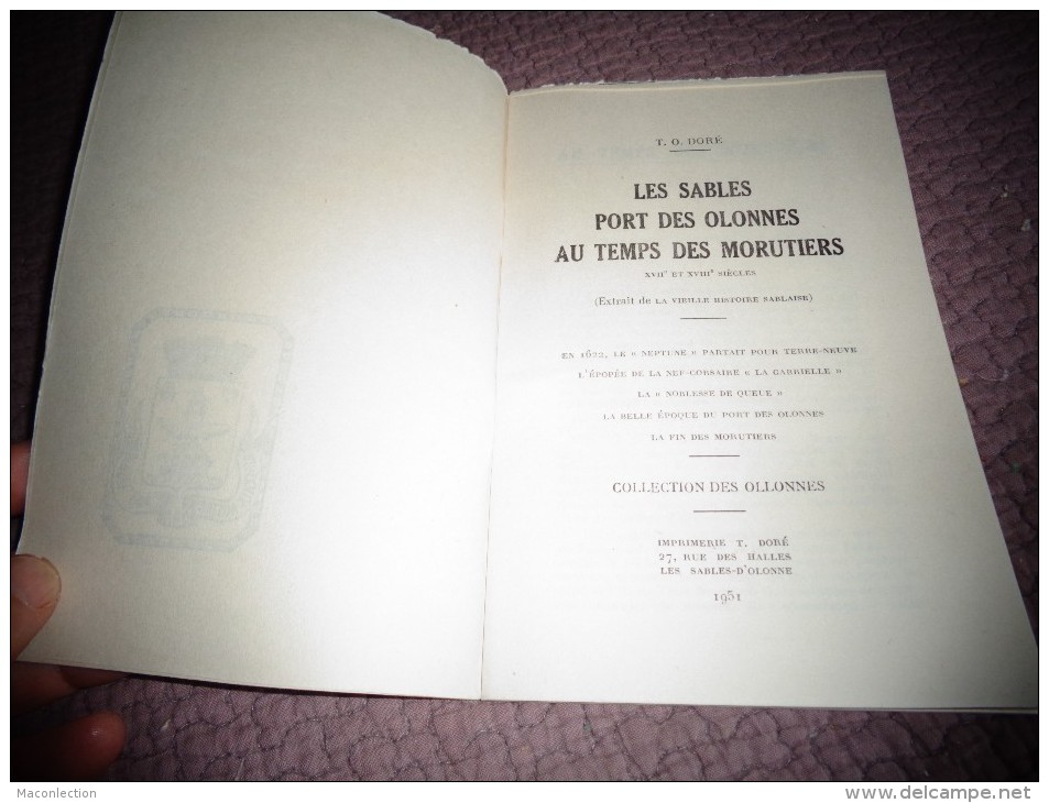 Les Sables Port Des Olonnes Au Temps Des Morutiers ( Les Sables D´Olonne ) T O Doré 1951 La Vieille Histoire Sablaise - Poitou-Charentes