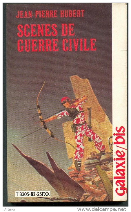 GALAXIE-BIS -  N° 82 - 1982 -  HUBERT  - SCENES DE GUERRE CIVILE - Opta