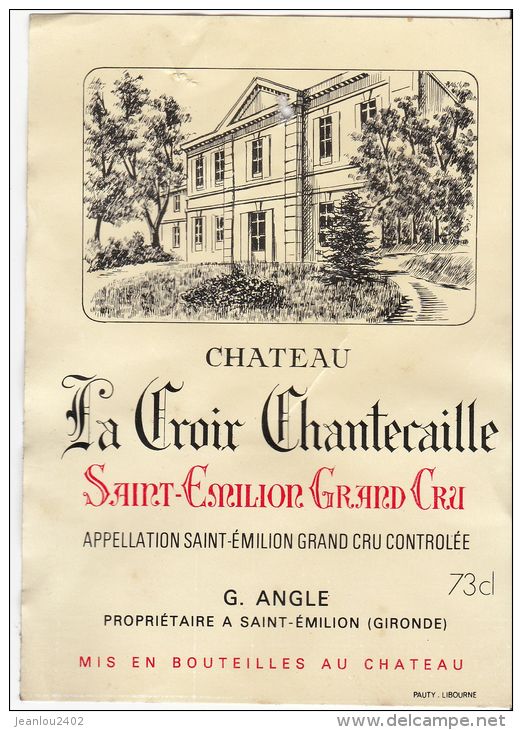 ETIQUETTE VIN ROUGE "'LA CROIX CHANTECAILLE" - Bordeaux