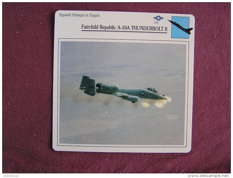 FAIRCHILD REPUBLIC A-10A Thunderbolt II    FICHE AVION Avec Description  Aircraft Aviation - Flugzeuge