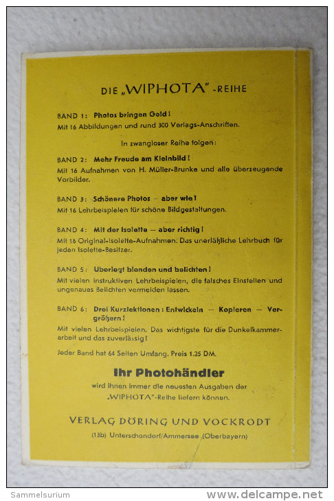 Wolf H. Döring "Photos Bringen Geld!" Mit 16 Abbildungen, Nr. 1 Von 1949 - Fotografía