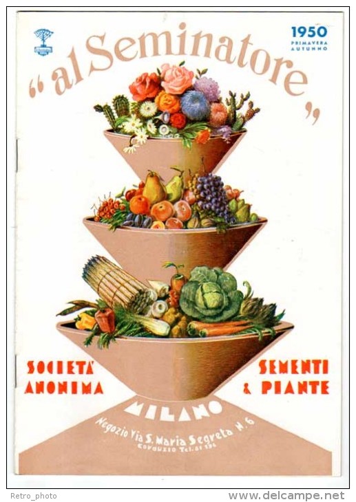 Livre "al Seminatore", Societa Anonima, Sementi & Piante, Milano (fournisseur De Semences Et Plants, Fruits, Légumes..) - Autres & Non Classés