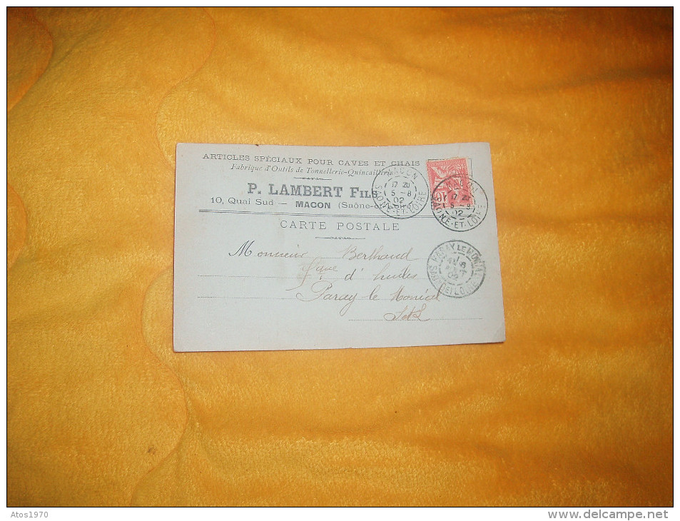 LETTRE CARTE POSTALE DE 1902. / P. LAMBERT FILS ARTICLES SPECIAUX.. / MACON POUR PARAY LE MONIAL / CACHETS + TIMBRE - 1877-1920: Période Semi Moderne