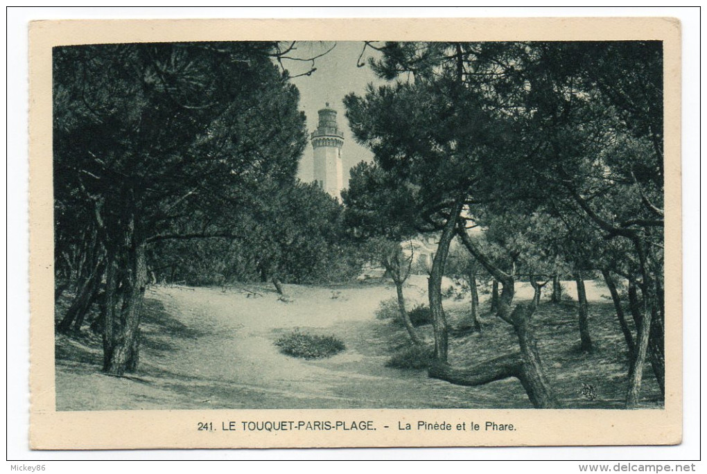 LE TOUQUET PARIS PLAGE--La Pinède Et Le Phare N° 241  éd Bonnaventure - Le Touquet