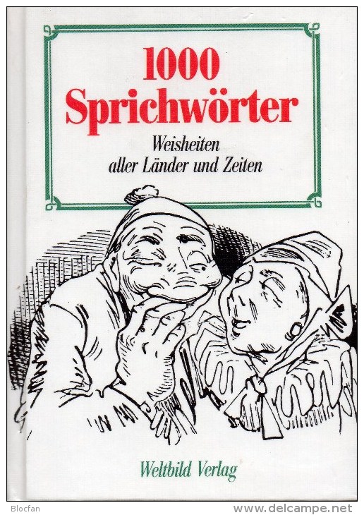 1000 Sprichwörter A-Z Antiquarisch 7€ Weisheiten Aller Länder Und Zeiten Weltbild-Verlag ISBN 3-89350-257-2 Book Germany - Citations & Proverbes