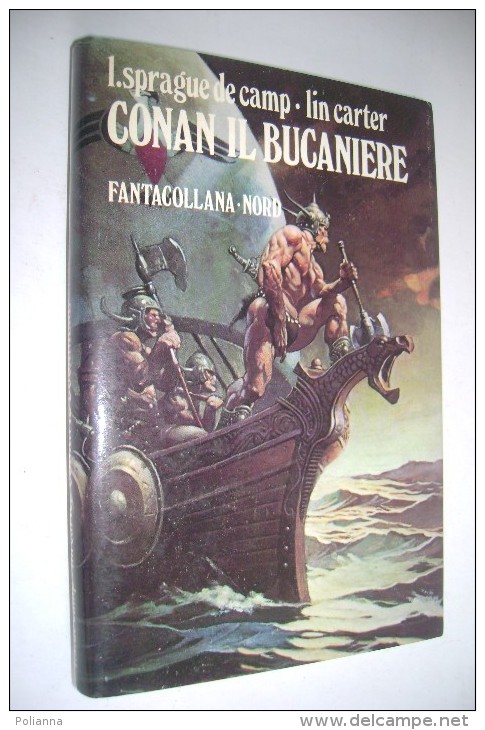 M#0B39 L.Sprague De Camp CONAN IL BUCANIERE Fantacollana Nord 1^Ed. 1982 - Sci-Fi & Fantasy