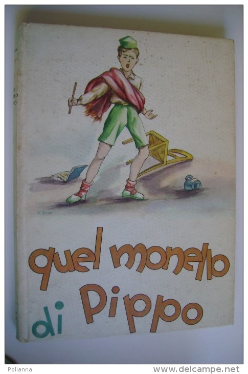 M#0B52 Belleggia QUEL MONELLO DI PIPPO Ed.Paoline 1952/Illustratore F.Busso - Anciens