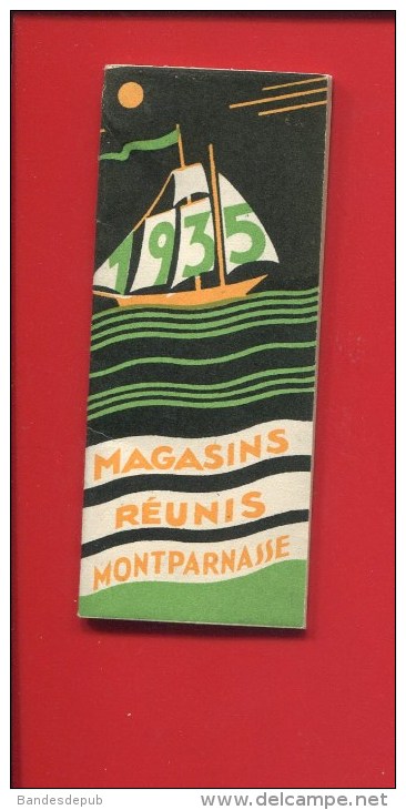 PARIS MAGASINS REUNIS MONTPARNASSE CALENDRIER POCHE 12 PAGES 1935 VOILIER - Kleinformat : 1921-40