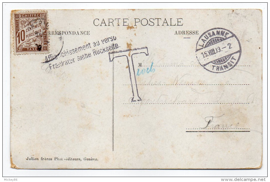 1909-carte Postale TAXEE De Suisse Lausanne Pour Montrichard-41-France--Beau Cachet Lausanne Transit- Griffe Et Timbre T - Marcophilie