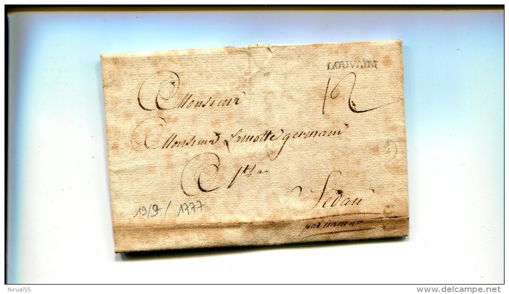 BELGIQUE  LOUVAIN Marque Linéaire Noire 21 X 3 Du 19.9.1777 Pour SEDAN Taxe Manuscrite  12........G - 1714-1794 (Paises Bajos Austriacos)