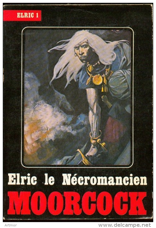 MOORCOCK - 1981 - ELRIC LE NECROMANCIEN - Temps Futurs