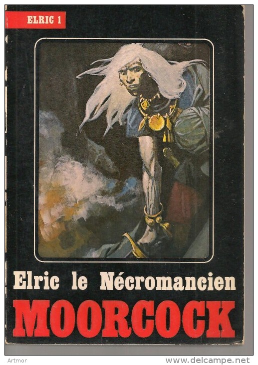 MOORCOCK - 1981 - ELRIC LE NECROMANCIEN - Temps Futurs