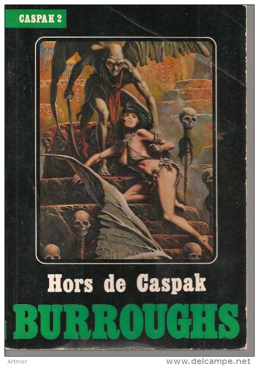 BURROUGHS - 1982 - CASPAK - 2  -  HORS DE CASPAK - Temps Futurs