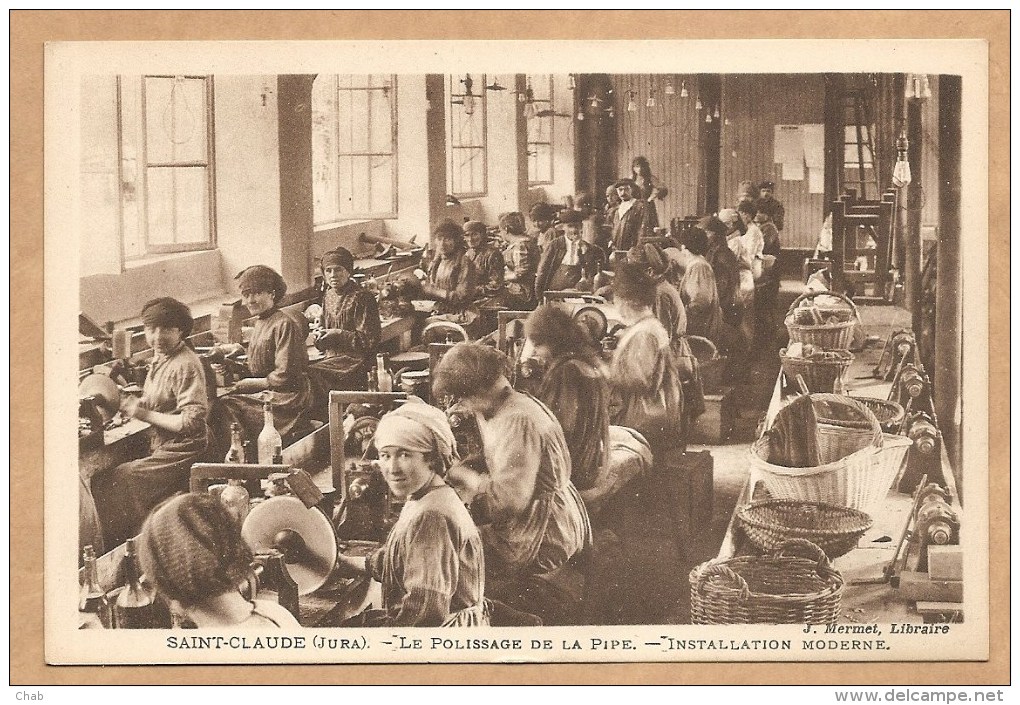 St-CLAUDE (Jura) - Atelier De Pipiers - Le Polissage De La Pipe - PIPE - POLISSAGE - Saint Claude