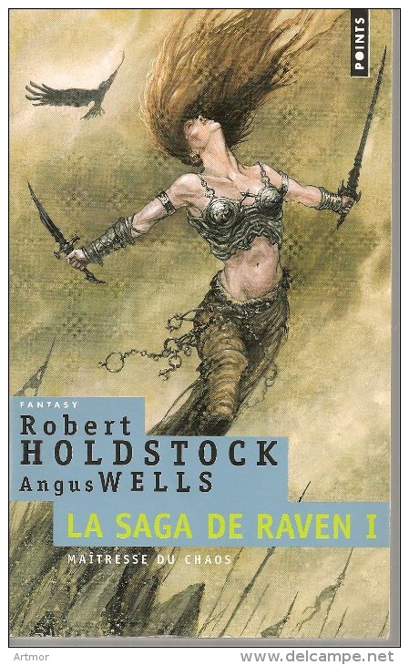 HOLDSTOCK & WELLS - LA SAGA DE RAVEN -Tome 1 -  2006 - POINTS/FANTAZY - Other & Unclassified