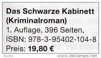 Helbig Krimi Das Schwarze Kabinett 2014 Neu ** 20€ Philatelistische Kriminalroman New Philatelic History Book Of Germany - Ed. Originali
