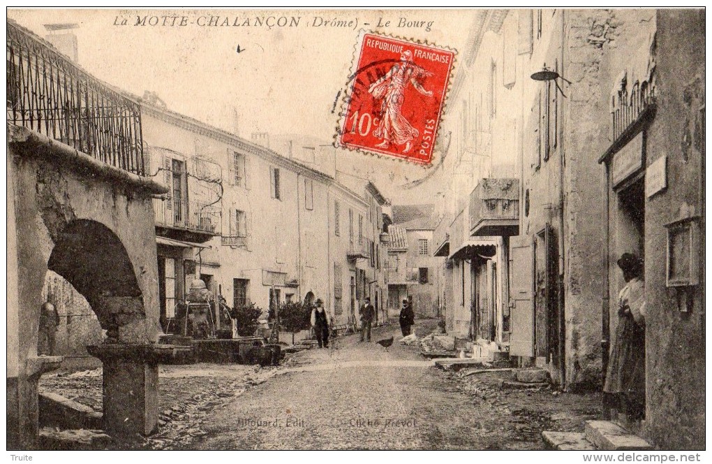 LA MOTTE-CHALANCON LE BOURG ANIMEE - Autres & Non Classés