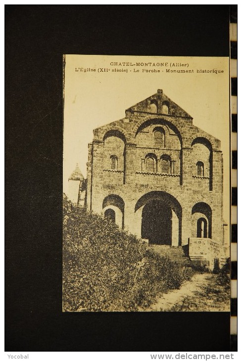 CP, 03, CHATEL MONTAGNE, L'Eglise (XIIe Siècle) Le Porche Monument Historique Vierge Ed A. Bonin - Autres & Non Classés