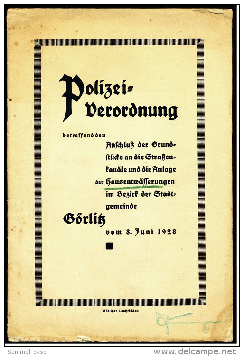 Broschüre 1928  -  Polizei-Verordnung Görlitz  -  Anschluß Der Grundstücke An Die Strassenkanäle - Historische Dokumente