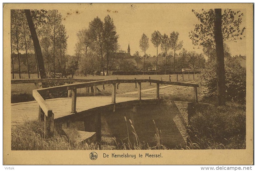 Meersel  :  De Kemelsbrug   (  Geschreven Met Zegel ) - Autres & Non Classés