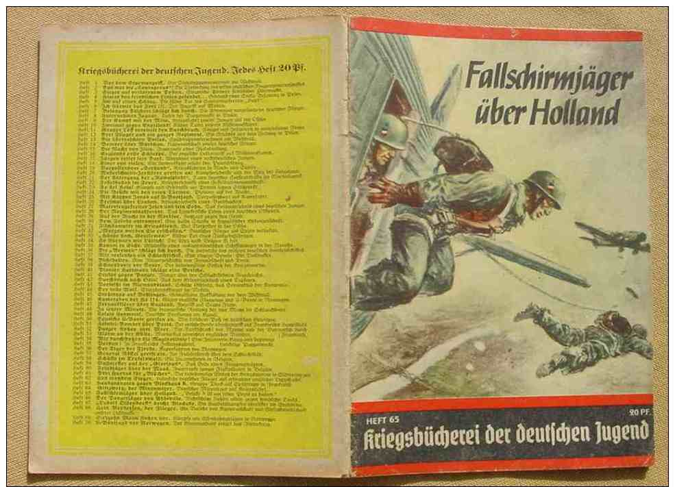 (1047111) Kriegsbücherei Der Deutschen Jugend. Nr. 65 &bdquo;Fallschirmjäger über Holland&ldquo;. Siehe Bitte Beschreibu - Deutsch