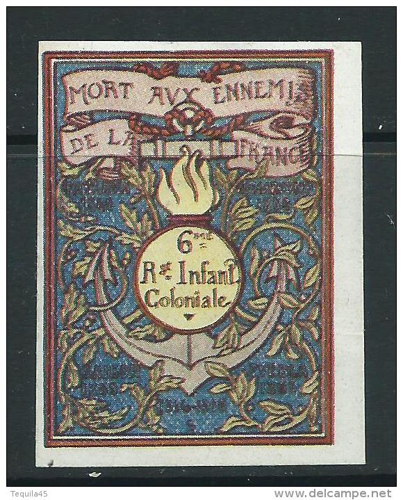 VIGNETTE DELANDRE FRANCE 6 ème Regt Infanterie Coloniale - WWI WW1 Poster Stamp Cinderella 1914 1918 War - Vignettes Militaires