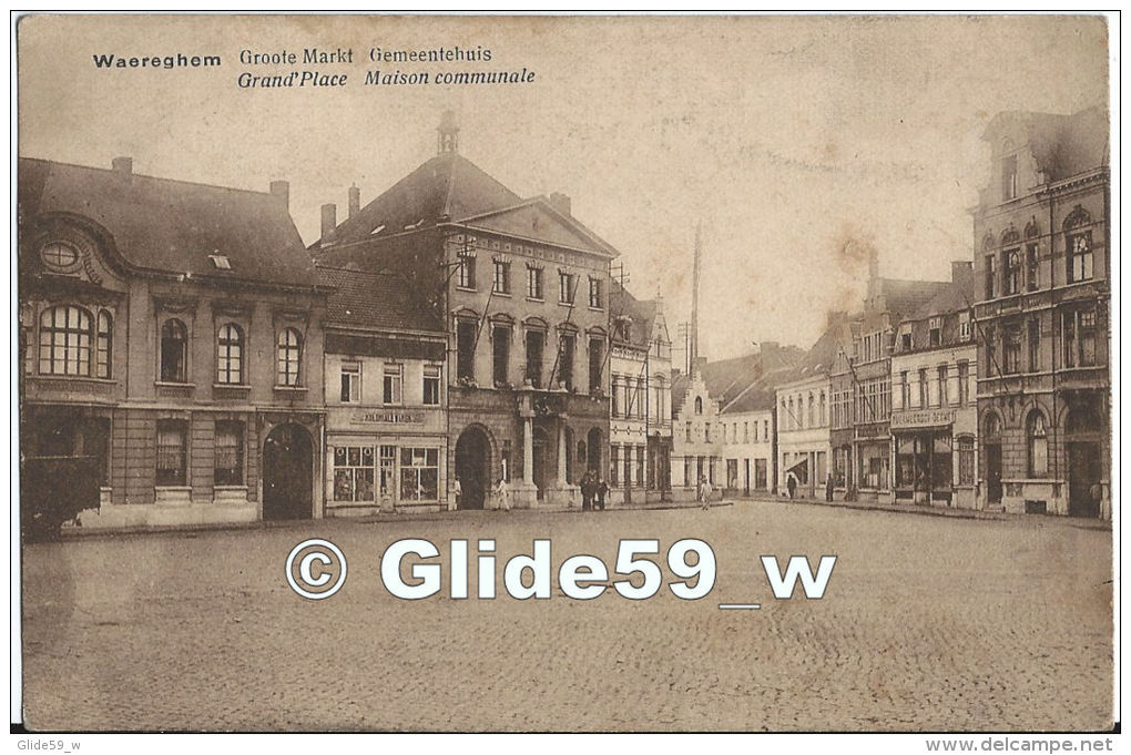 WAEREGHEM - Groote Markt - Gemeentehuis - Grand'Place - Maison Communale (animée) - Waregem