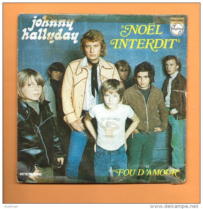 45 T PHILIPS: Johnny Hallyday, Noël Interdit - Rock