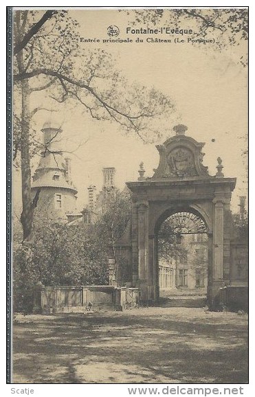 Fontaine-L'Evêque.  -   Entrée Principale Du Château;  1926 - Fontaine-l'Evêque
