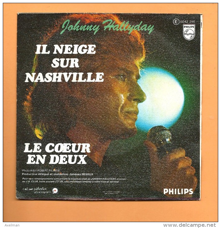 45 T PHILIPS: Johnny Hallyday, Il Neige Sur Nashville - Rock