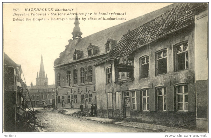 59/ CPA - Hazebrouck - Bombardé - Derriere L'Hopital - Hazebrouck