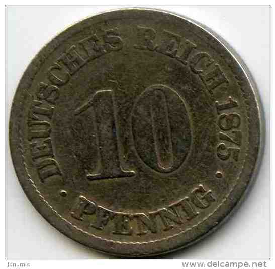 Allemagne Germany 10 Pfennig 1875 J J 4 KM 4 - 10 Pfennig