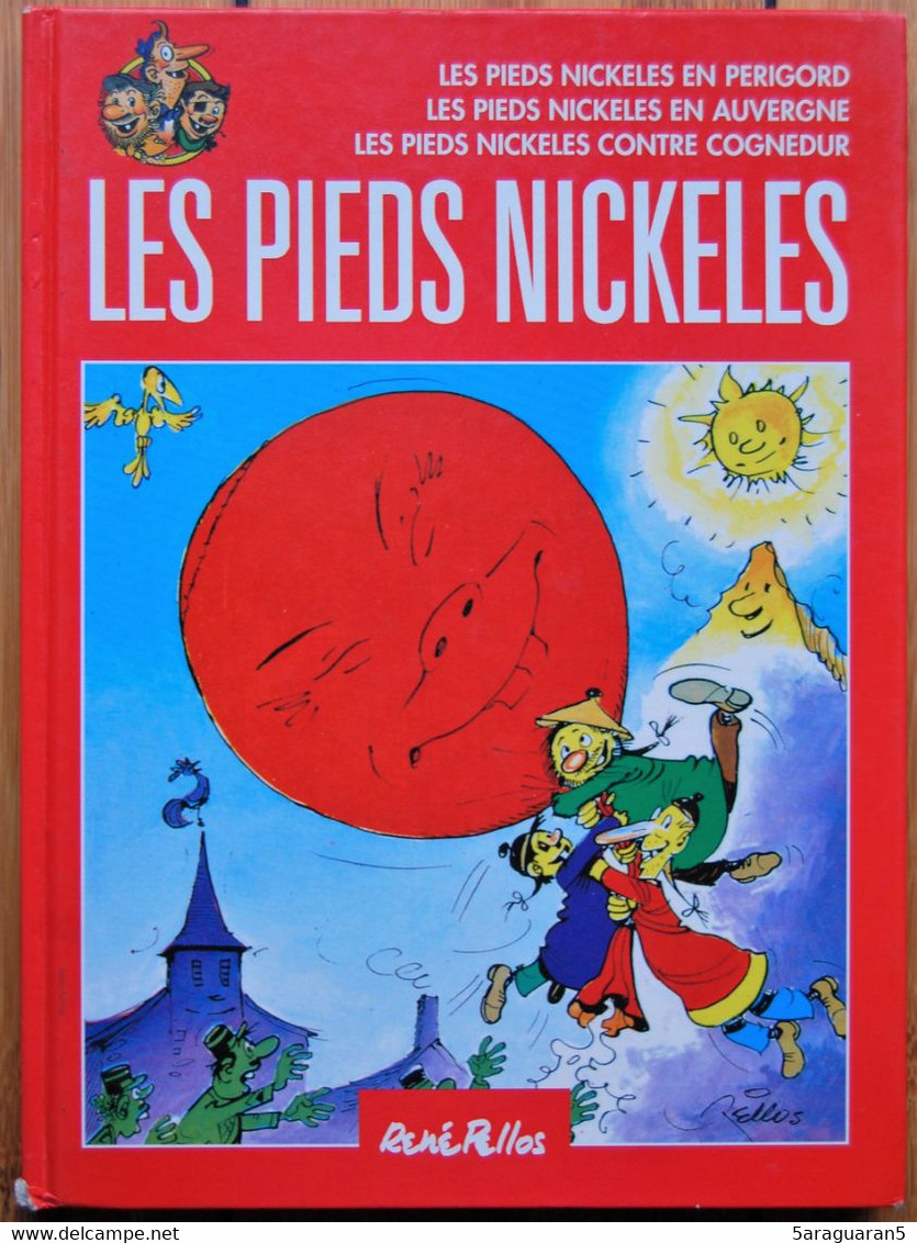 BD LES PIEDS NICKELES - Intégrale 3 - En Périgord, En Auvergne, Contre Cognedur - Pieds Nickelés, Les