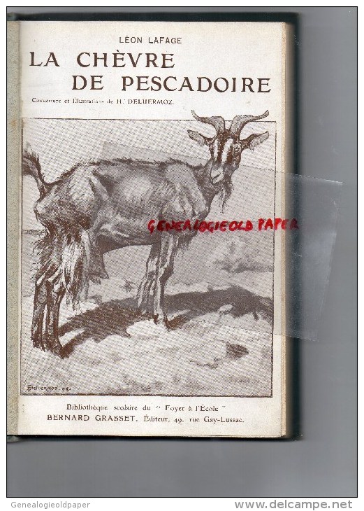 87 - LIMOGES - LYCEE GAY-LUSSAC - LIVRE DE PRIX - LA CHEVRE DE PESCADOIRE PAR LEON LAFAGE-GRASSET -H.DELUERMOZ ILLUSTRAT - Limousin