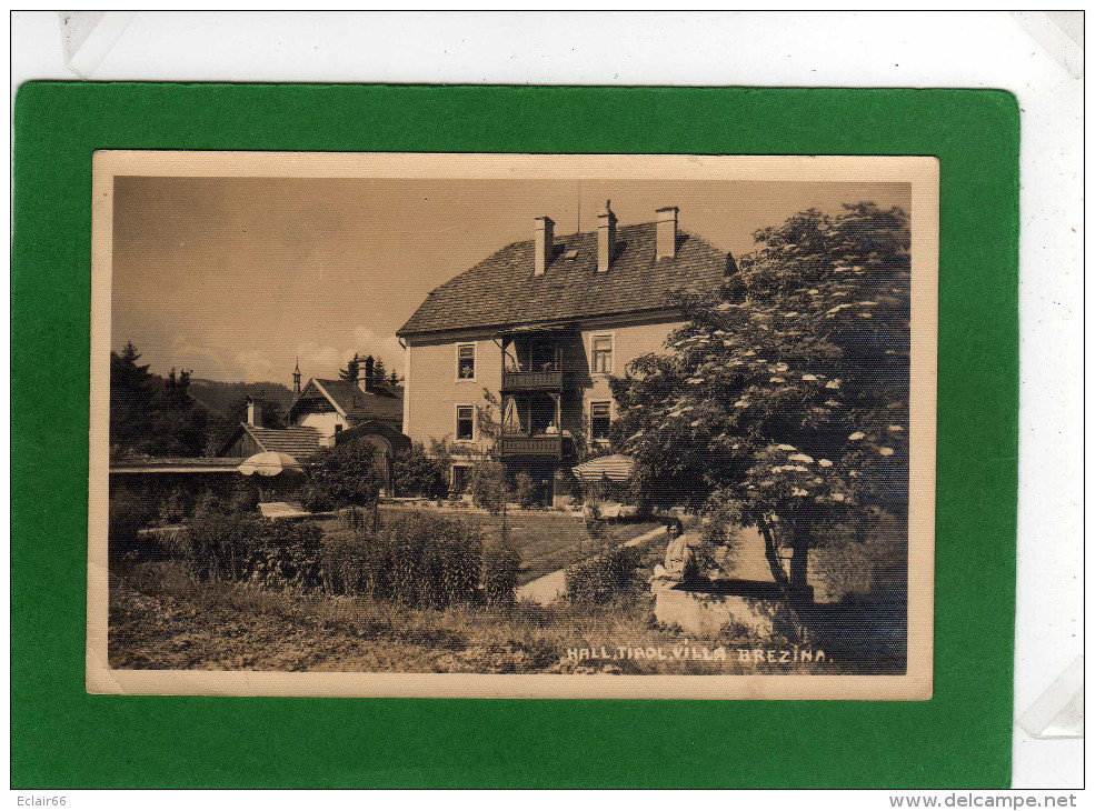 Hall En Tyrol (Hall In Tirol) LA  VILLA BREZIMA..Animée Personne Jardin  CP Photo   Ville Du Tyrol, En Autriche - Hall In Tirol