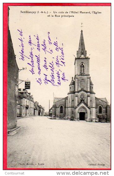 CPA 37 SEMBLANCAY Un Coin De L' Hotel Hamard , L' église Et La Rue Principale - Semblançay