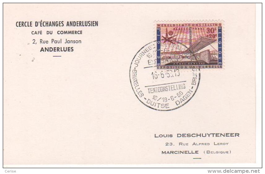 Expo 1958 - Du Cercle D´échanges Anderlusien à Louis Deschuyteneer - Cartes Postales 1951-..