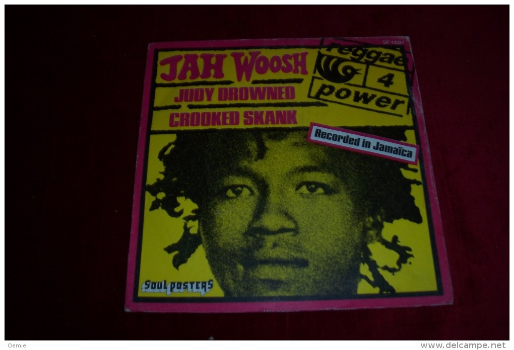 JAH WOOSH  °  JUDY DROWNED  /  CROOKED SKANK - Reggae
