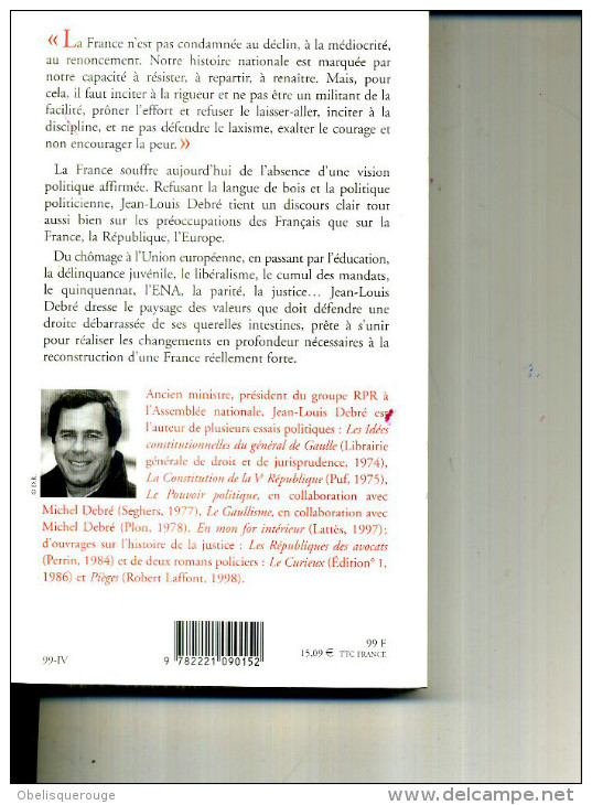 JEAN LOUIS DEBRE LE GAULLISME N EST PAS UNE NOSTALGIE 1999 228 PAGES - Gesigneerde Boeken