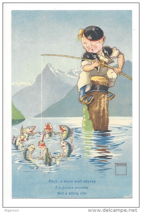 11953 - Minouvis La Pêche Un Joyeux Picoulet Not A Biting Site Päch E Keine Wott Abysse - Autres & Non Classés