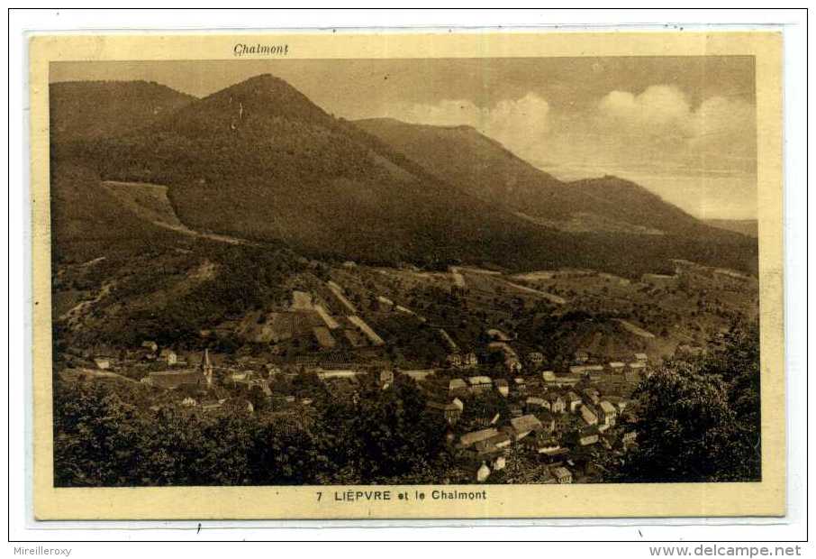 CPA / ALSACE   / LIEPVRE / ET LE CHALMONT - Lièpvre