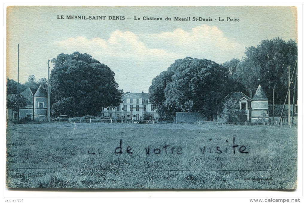 - LE MESNIL-ST-DENIS - Le Château, La Prairie, Peu Courante, Coins Ok, Non écrite, TBE, Scans. - Le Mesnil Saint Denis