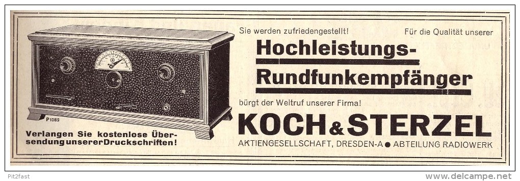 Original Werbung - 1928 - Hochleistungs - Rundfunkempfänger , Koch & Sterzel In Dresden , Volksempfänger , Radio !!! - Literatur & Schaltpläne