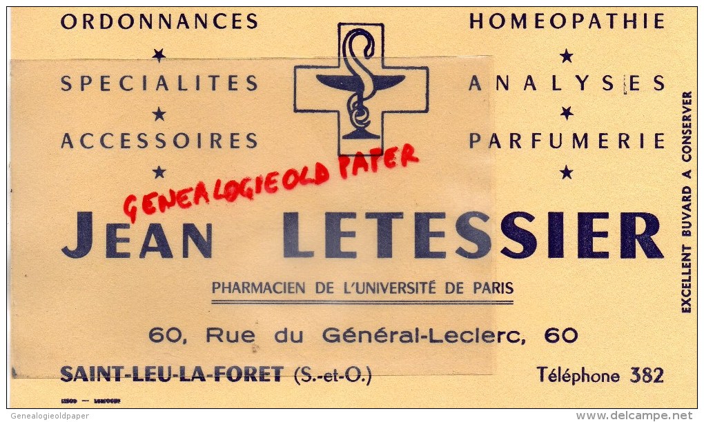 95 - SAINT LEU LA FORET - BUVARD JEAN LETESSIER - PHARMACIEN - PHARMACIE -60 RUE DU GENERAL LECLERC -PARFUMERIE - CADUCE - P