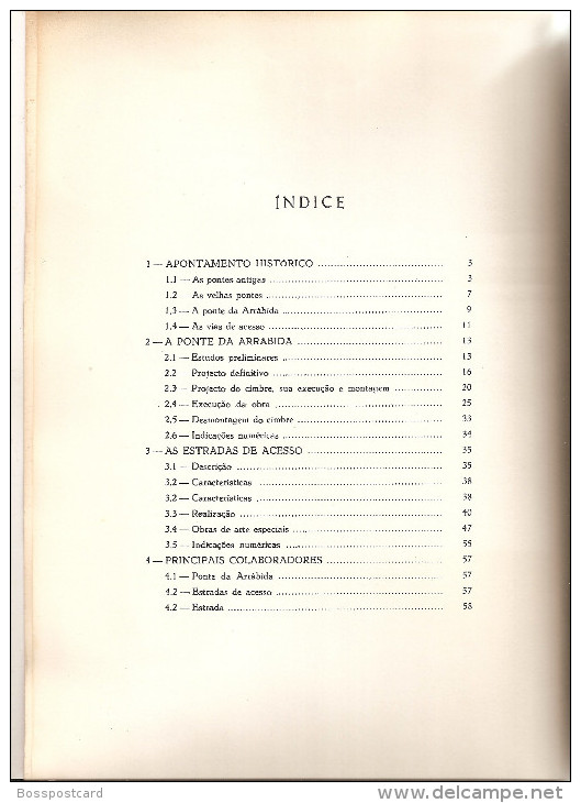 Porto - Gaia - Ponte Da Arrábida Sobre O Rio Douro, E Seus Acessos (20 Scans). Portugal. Arquitectura. Engenharia. - Livres Anciens